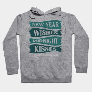 New Year Wishes Midnight Kisses Hoodie